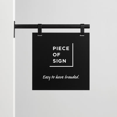 Projecting Hanging Sign - SQUARE - 15" - PIECE OF SIGN
